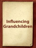 influencing-grandchildren