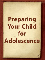 preparing-your-child-for-adolescence